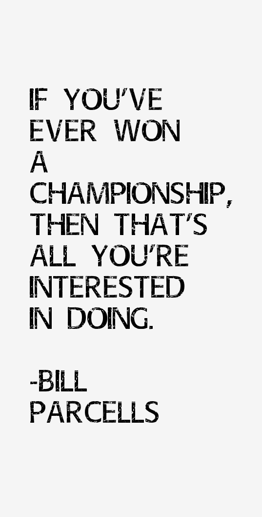 Bill Parcells Quotes