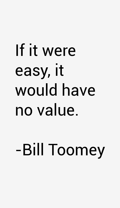 Bill Toomey Quotes