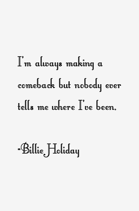 Billie Holiday Quotes