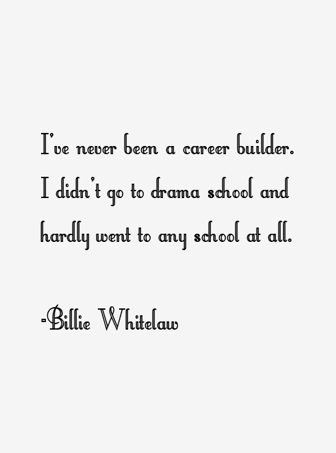 Billie Whitelaw Quotes