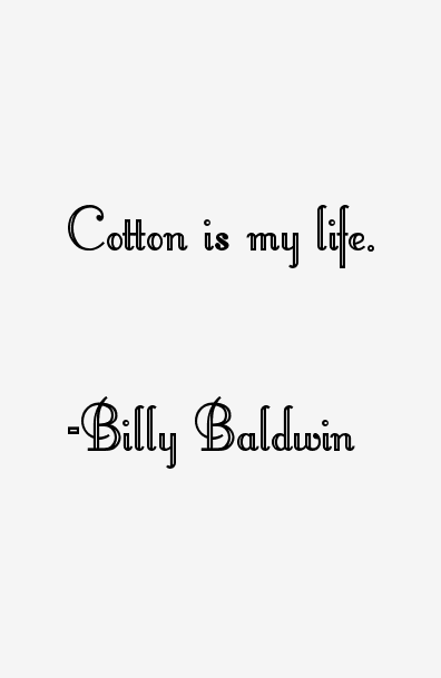 Billy Baldwin Quotes