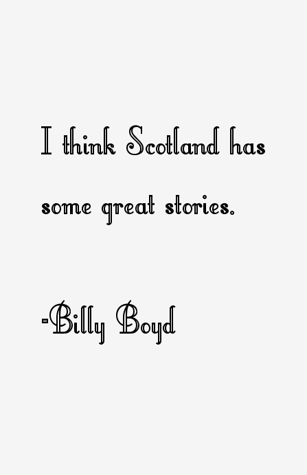 Billy Boyd Quotes