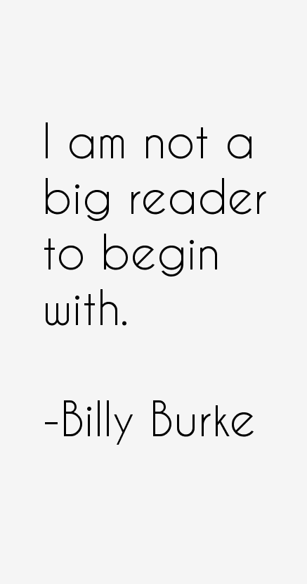 Billy Burke Quotes