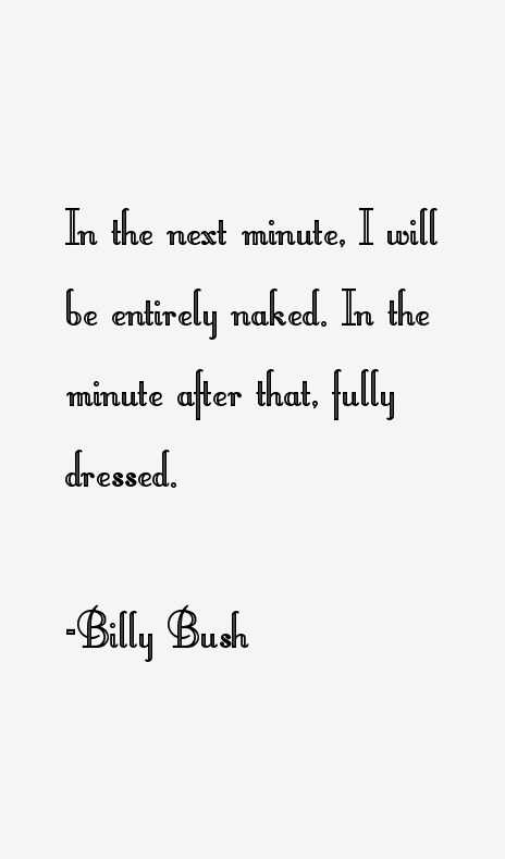 Billy Bush Quotes