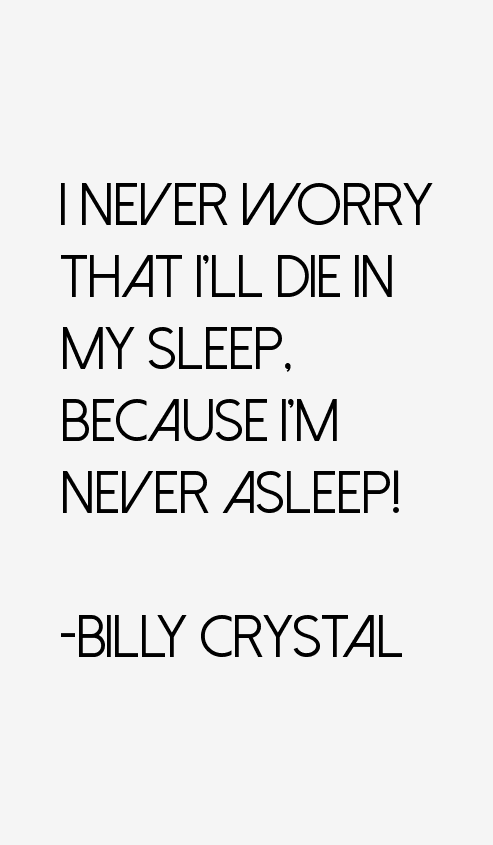 Billy Crystal Quotes