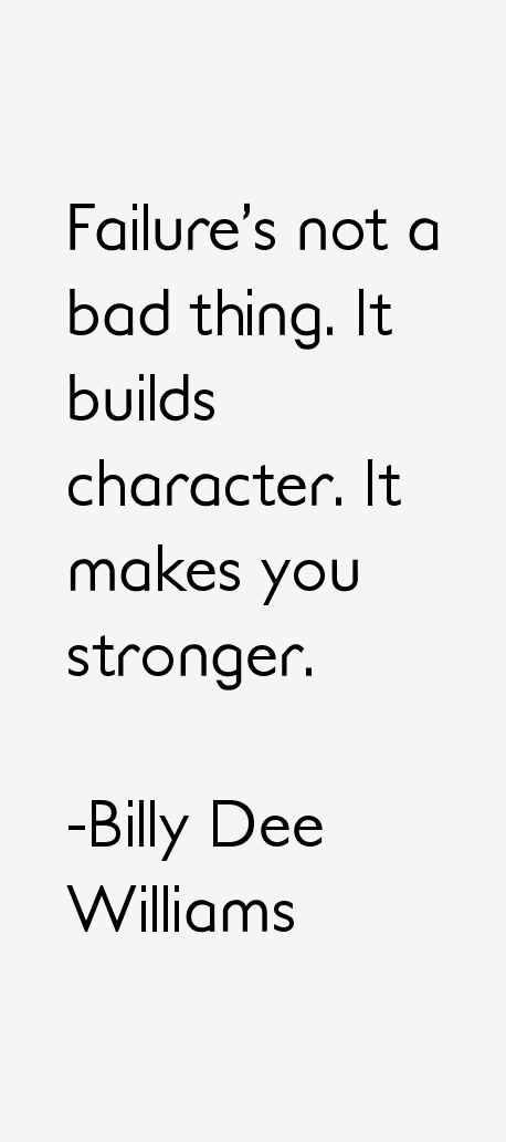 Billy Dee Williams Quotes
