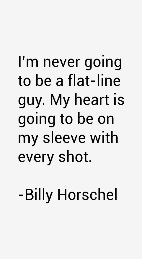 Billy Horschel Quotes