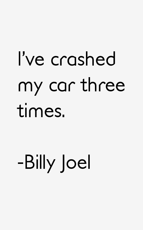 Billy Joel Quotes