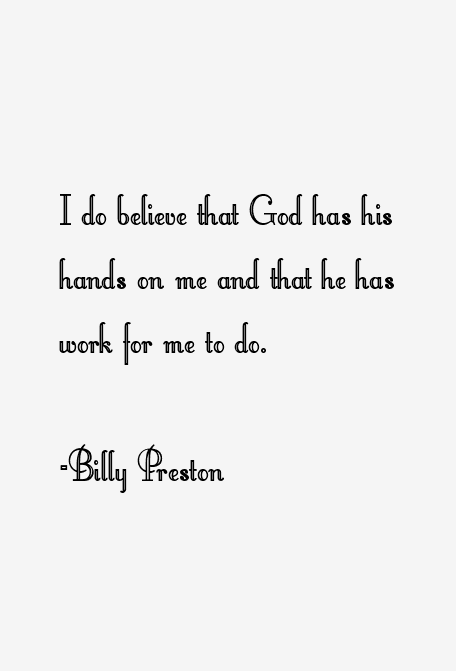 Billy Preston Quotes