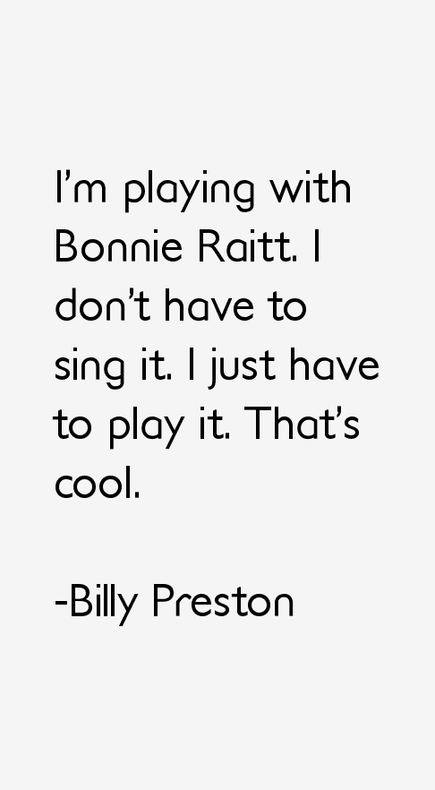 Billy Preston Quotes