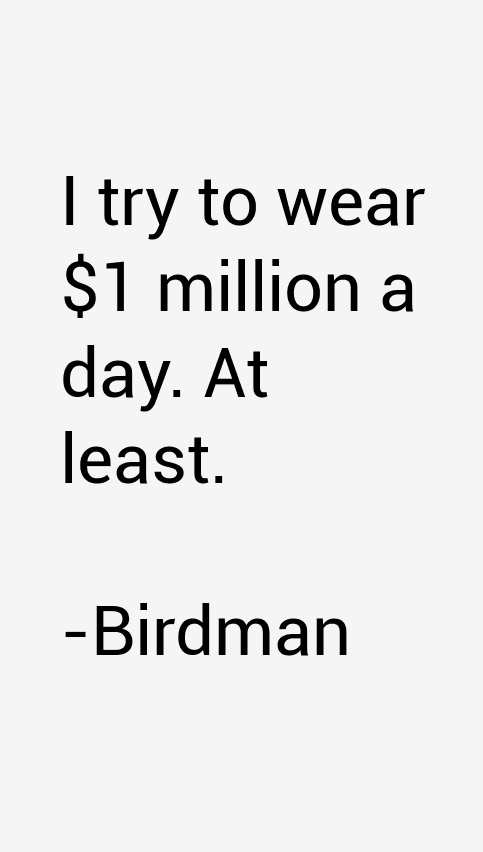 Birdman Quotes