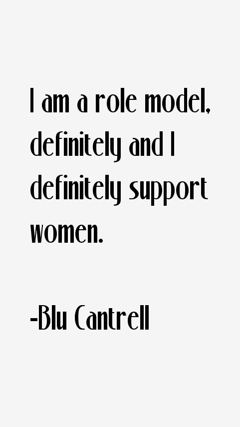 Blu Cantrell Quotes