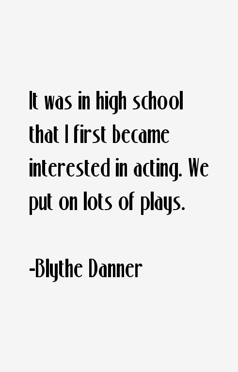 Blythe Danner Quotes