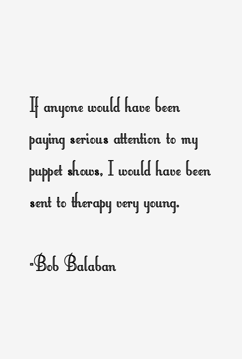Bob Balaban Quotes