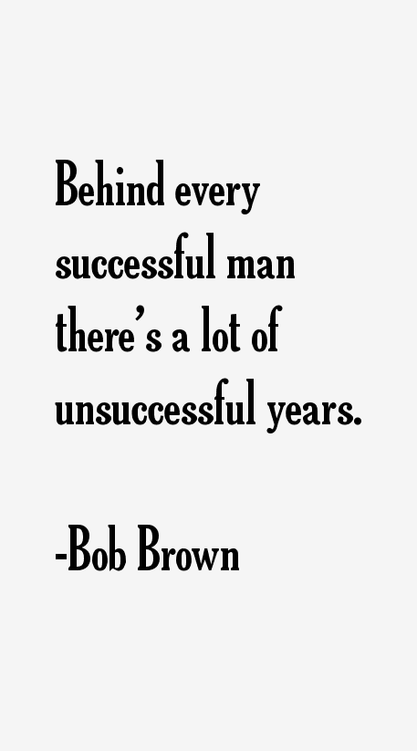Bob Brown Quotes