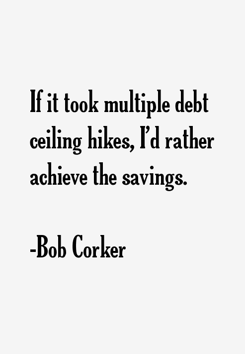 Bob Corker Quotes
