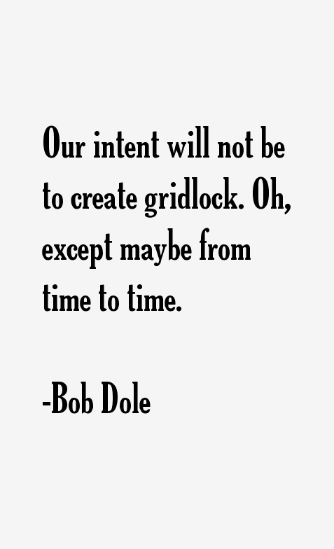 Bob Dole Quotes