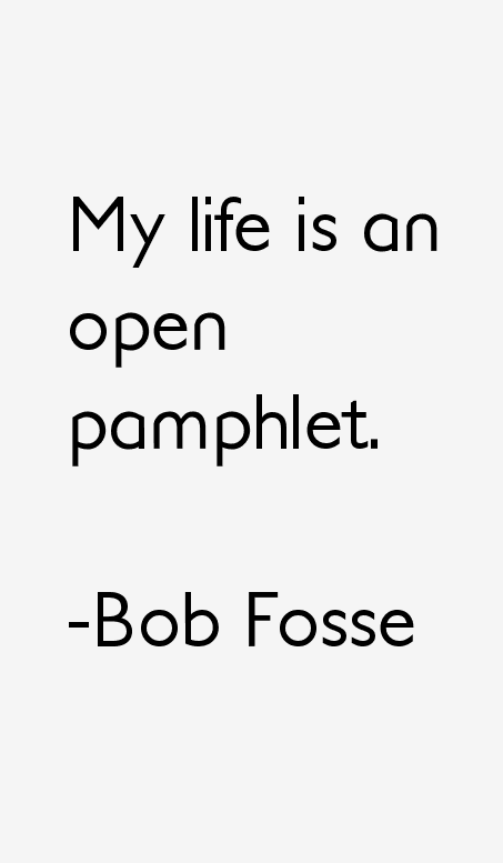 Bob Fosse Quotes