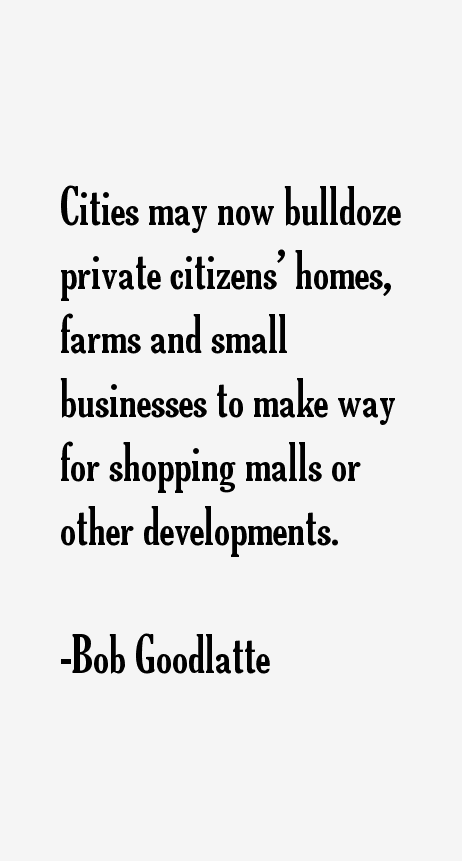 Bob Goodlatte Quotes