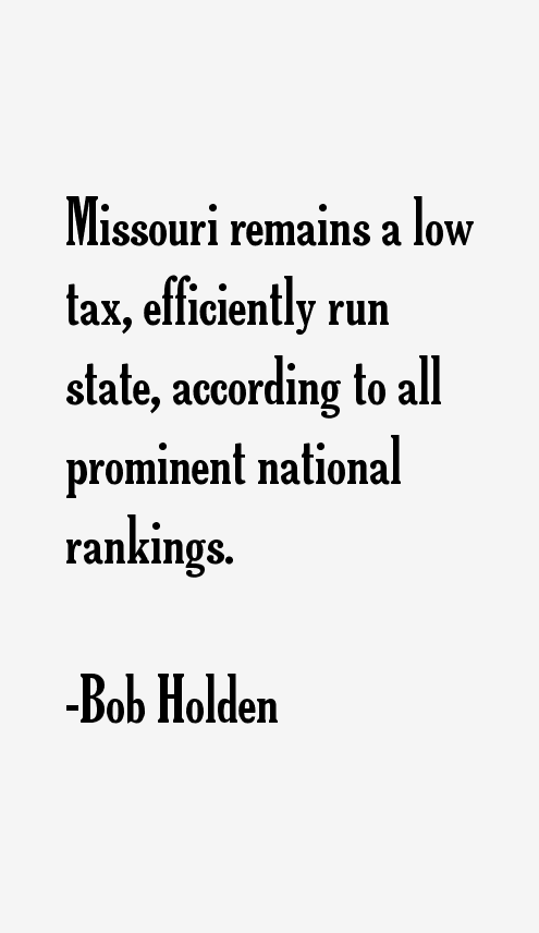 Bob Holden Quotes