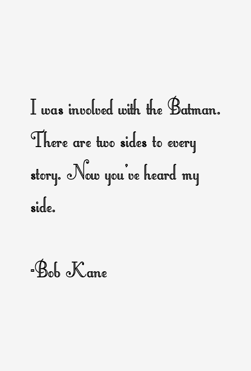 Bob Kane Quotes