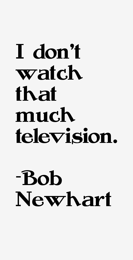 Bob Newhart Quotes