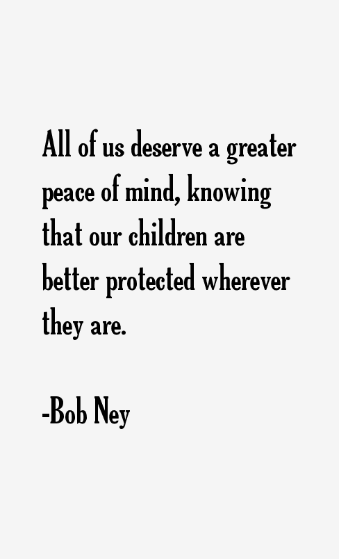 Bob Ney Quotes