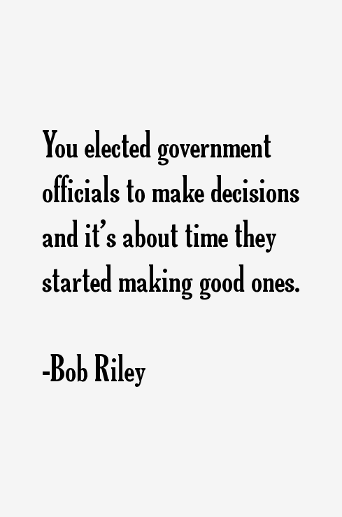 Bob Riley Quotes