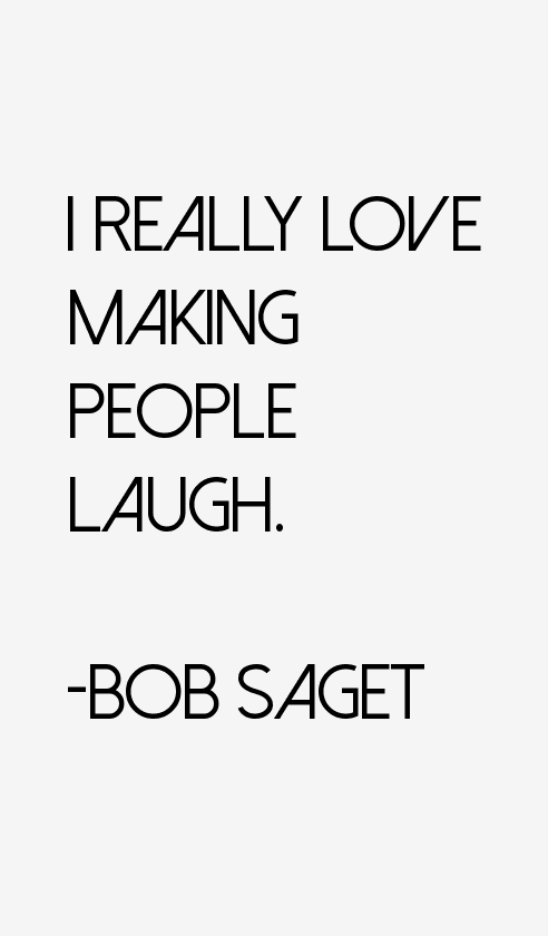 Bob Saget Quotes