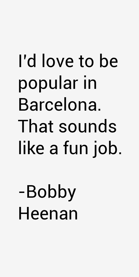Bobby Heenan Quotes