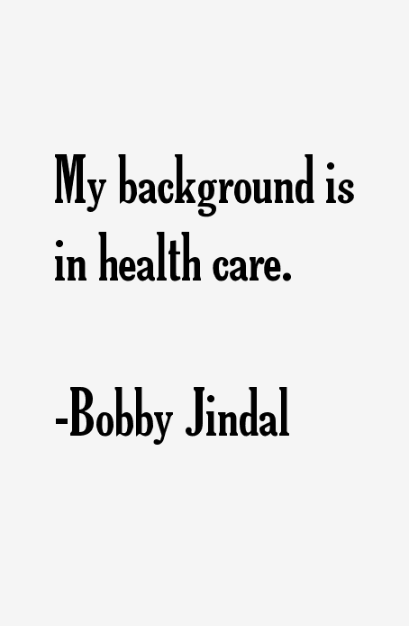 Bobby Jindal Quotes