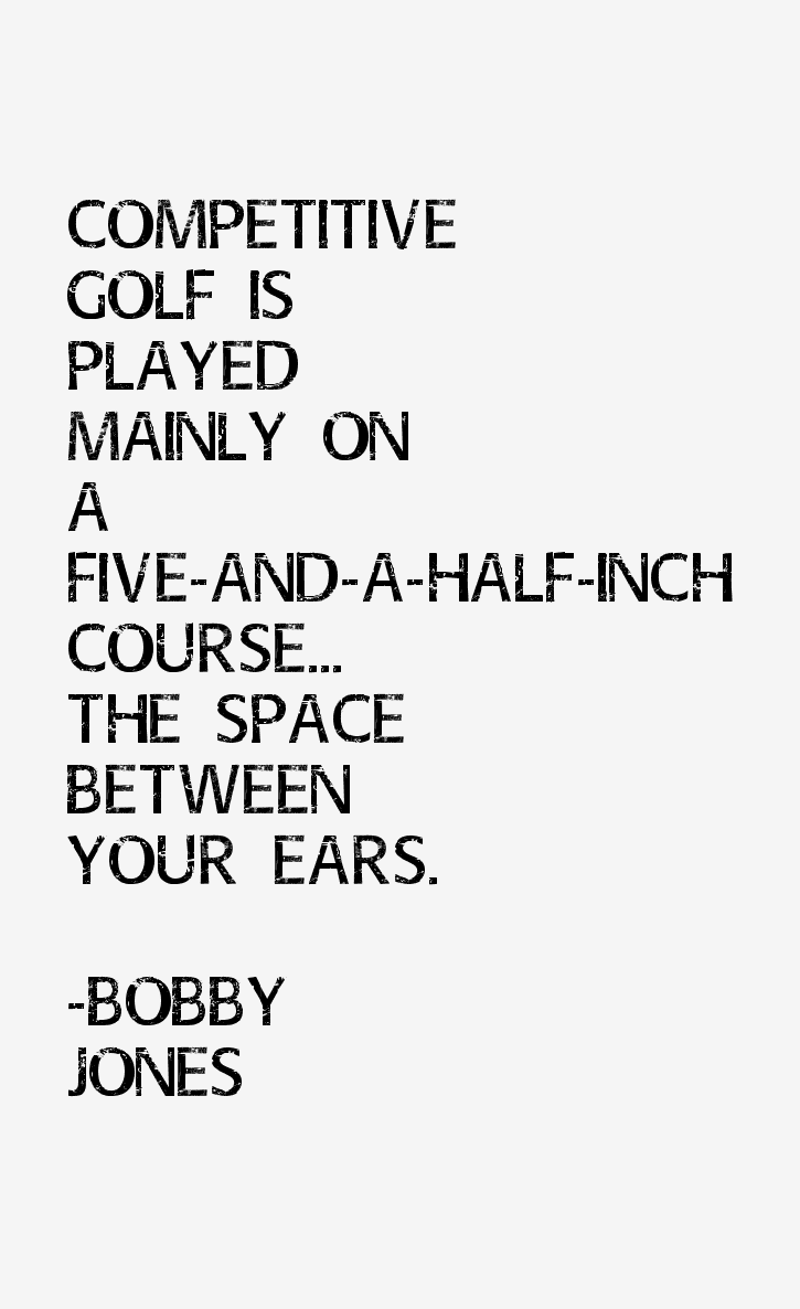 Bobby Jones Quotes