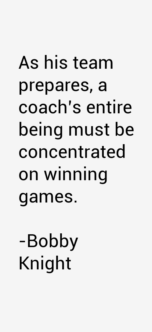 Bobby Knight Quotes