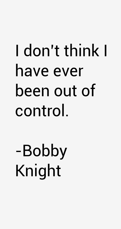 Bobby Knight Quotes