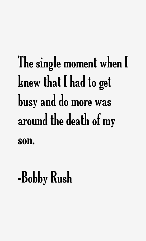 Bobby Rush Quotes