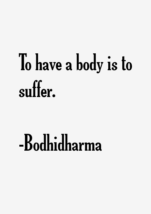 Bodhidharma Quotes