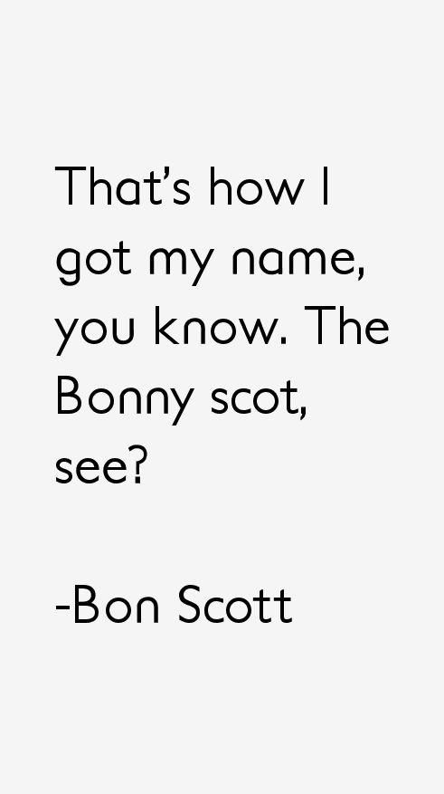 Bon Scott Quotes