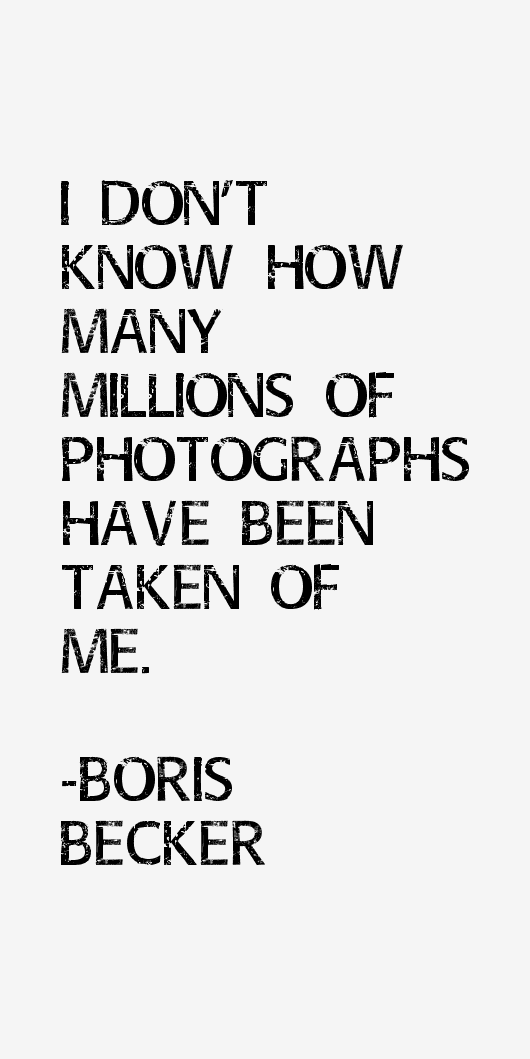 Boris Becker Quotes