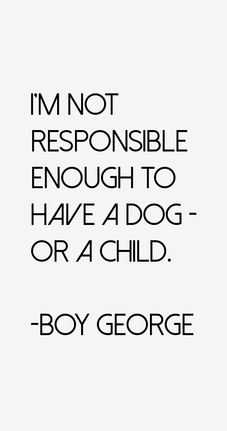 Boy George Quotes