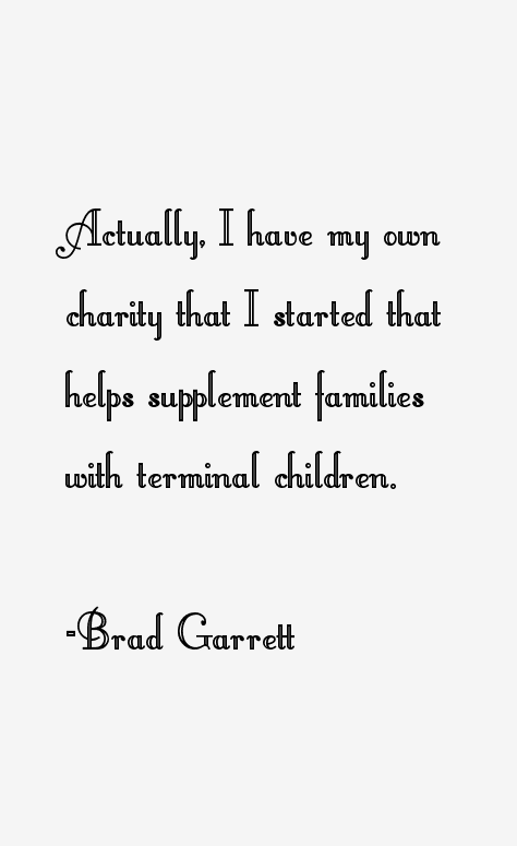 Brad Garrett Quotes