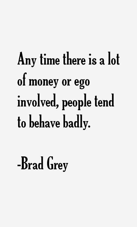 Brad Grey Quotes