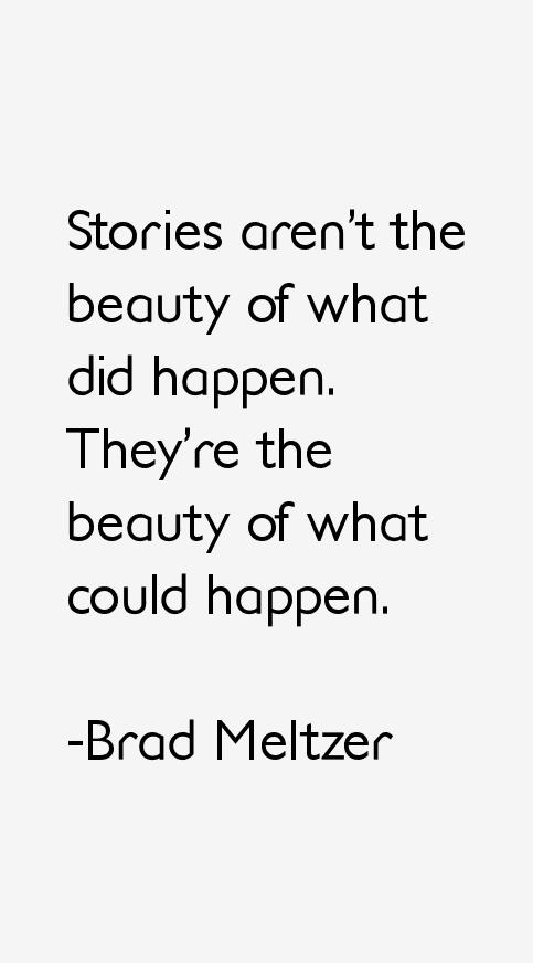 Brad Meltzer Quotes