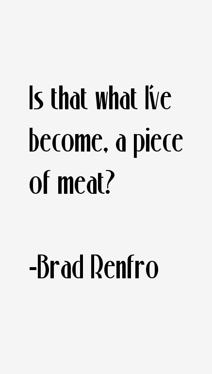 Brad Renfro Quotes