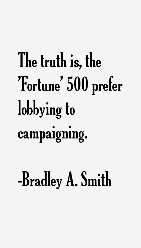 Bradley A. Smith Quotes