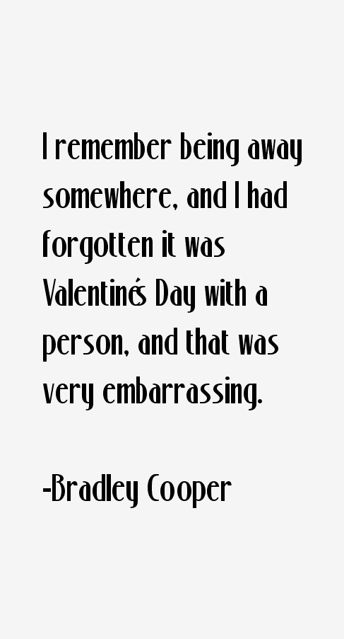 Bradley Cooper Quotes
