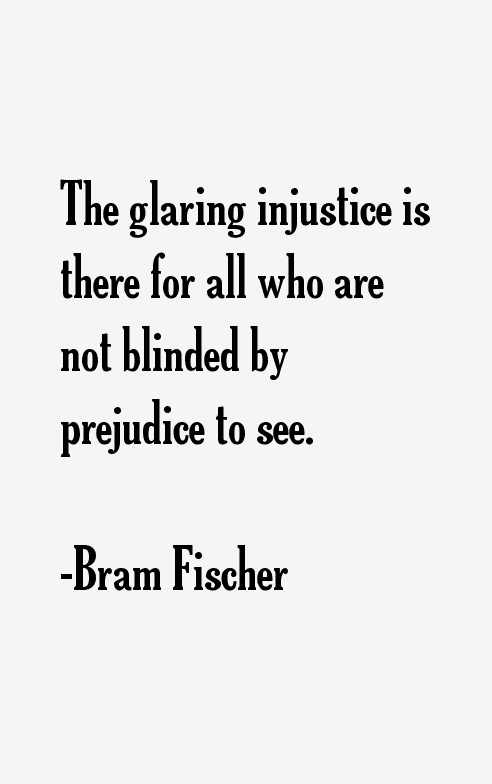 Bram Fischer Quotes