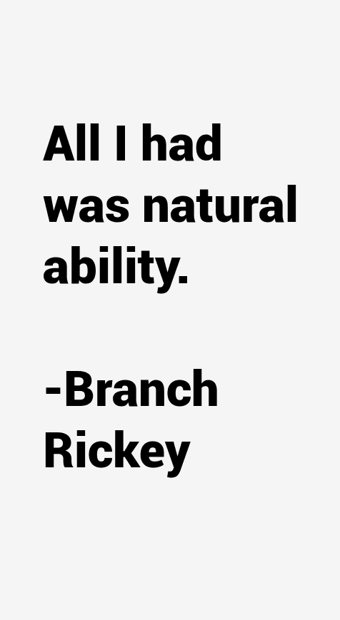 Branch Rickey Quotes
