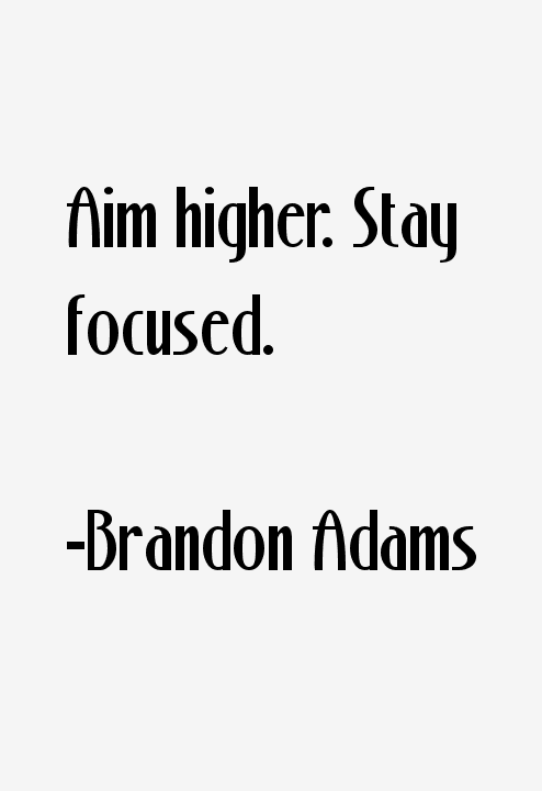 Brandon Adams Quotes