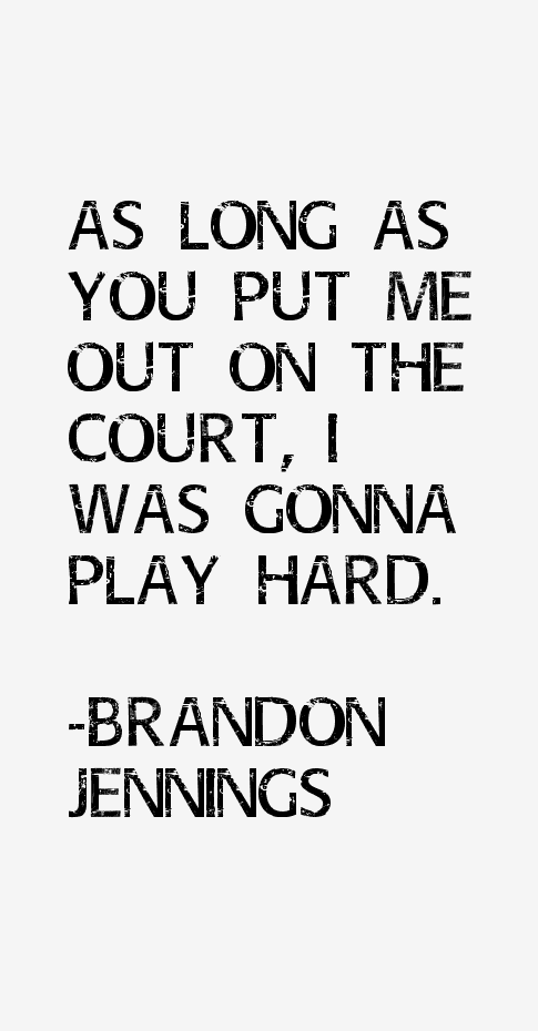 Brandon Jennings Quotes