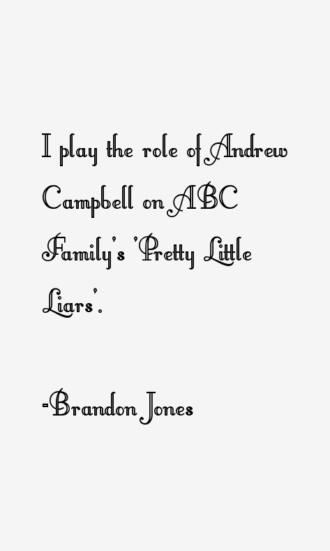 Brandon Jones Quotes